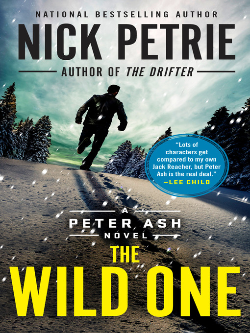 Title details for The Wild One by Nick Petrie - Wait list